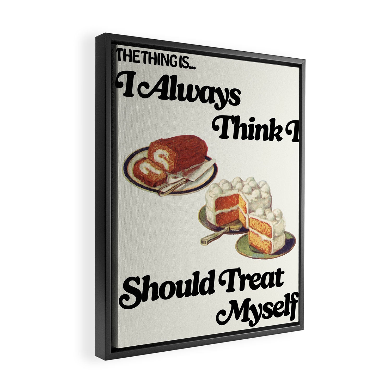Treat Myself Framed Canvas Print Gallery Image 2
