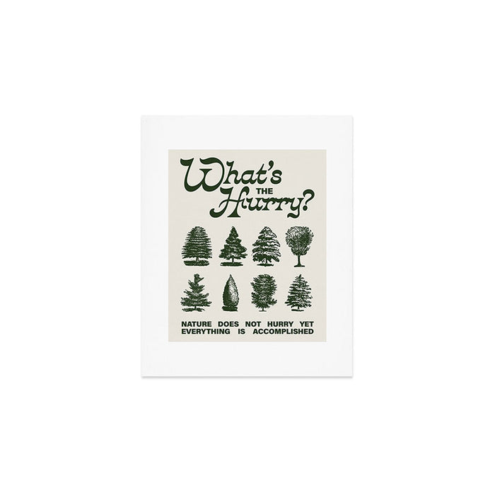 What's The Hurry Art Print Gallery Image 1