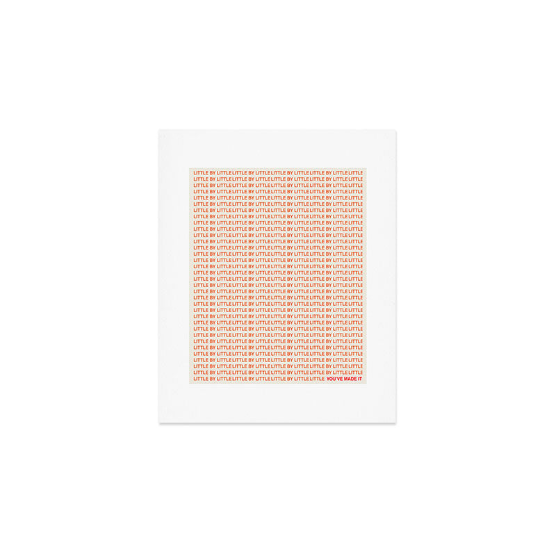 You've Made It Art Print Gallery Image 1