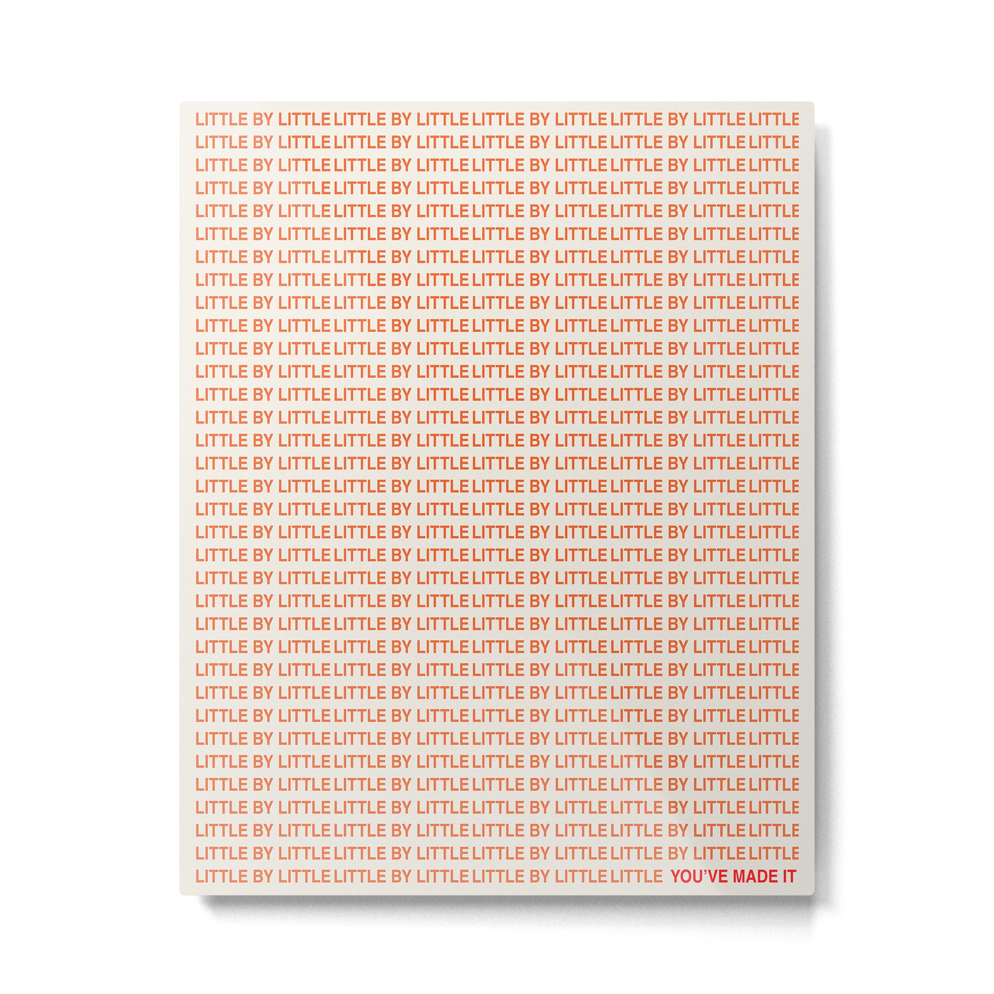 You've Made It Metal Print Gallery Image 4