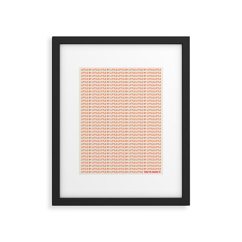 You've Made It Framed Art Print Gallery Image 5