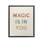 Magic is in You Framed Canvas Print Gallery Image 6