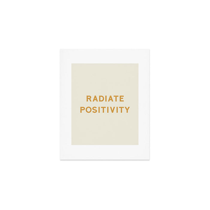 Radiate positivity Art Print Gallery Image 1