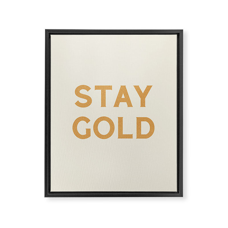 Stay Golden Framed Canvas Print Gallery Image 6