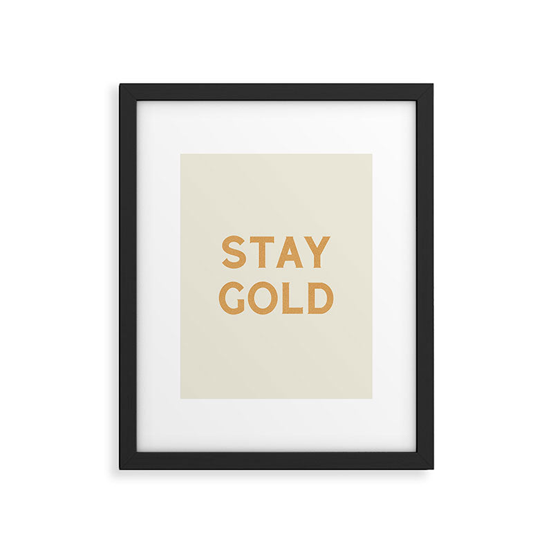 Stay Golden Framed Art Print Gallery Image 5