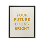 Your Future Looks Bright Framed Canvas Print Gallery Image 6