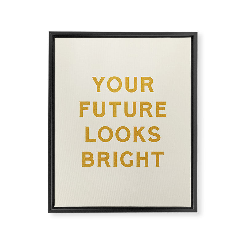 Your Future Looks Bright Framed Canvas Print Gallery Image 6