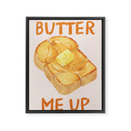 Butter Me Up Kitchen Print Framed Canvas Print Gallery Image 6