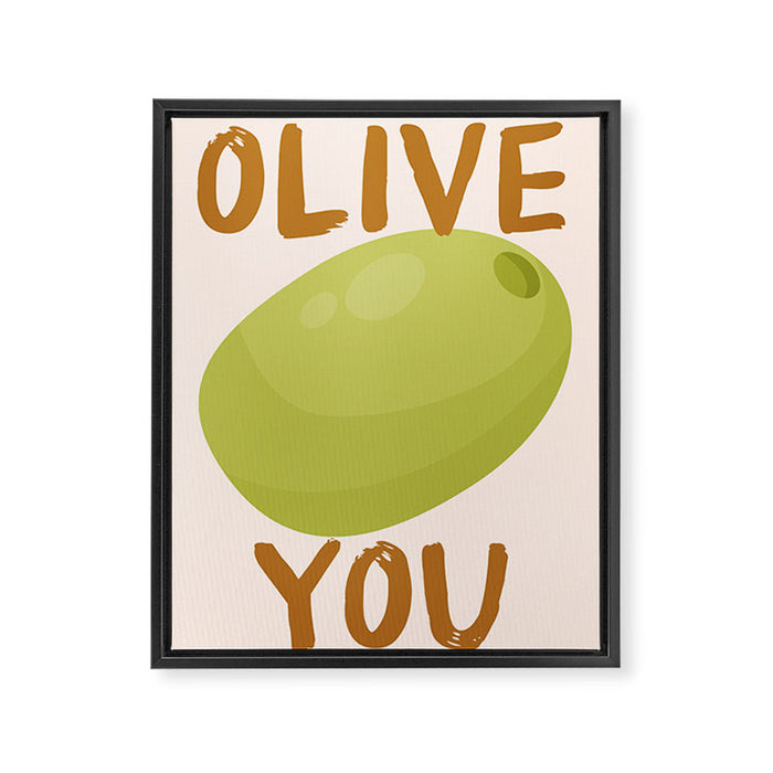Olive You Kitchen Print Framed Canvas Print Gallery Image 1
