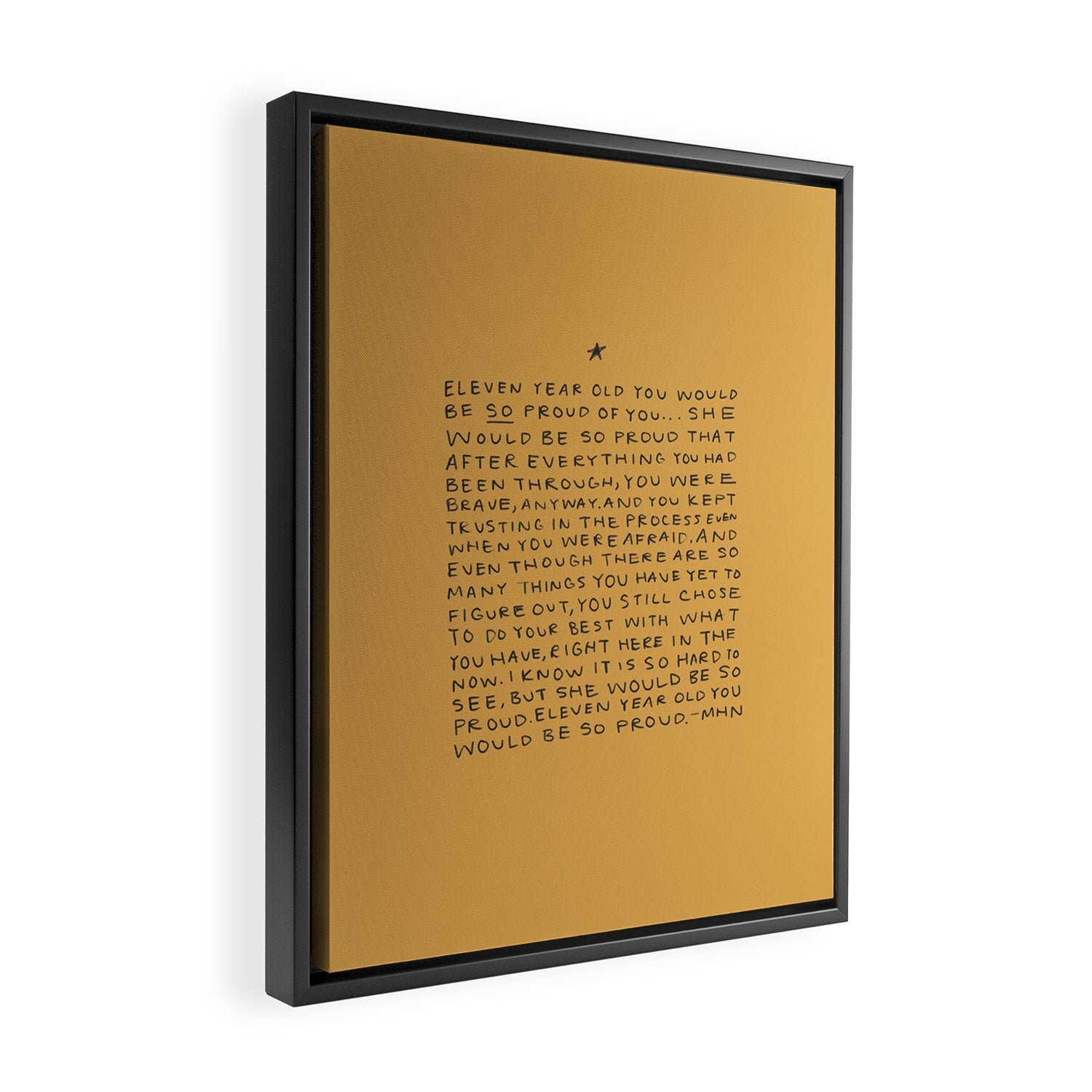11 year old would be so proud of you Framed Canvas Print Gallery Image 2