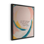 "And For Wherever You Are On The Journey Light Will Meet You There." Framed Canvas Print Gallery Image 2