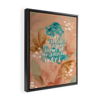 "Day After Day Your Strength Shows Up In Miraculous Ways." Framed Canvas Print Gallery Image 2
