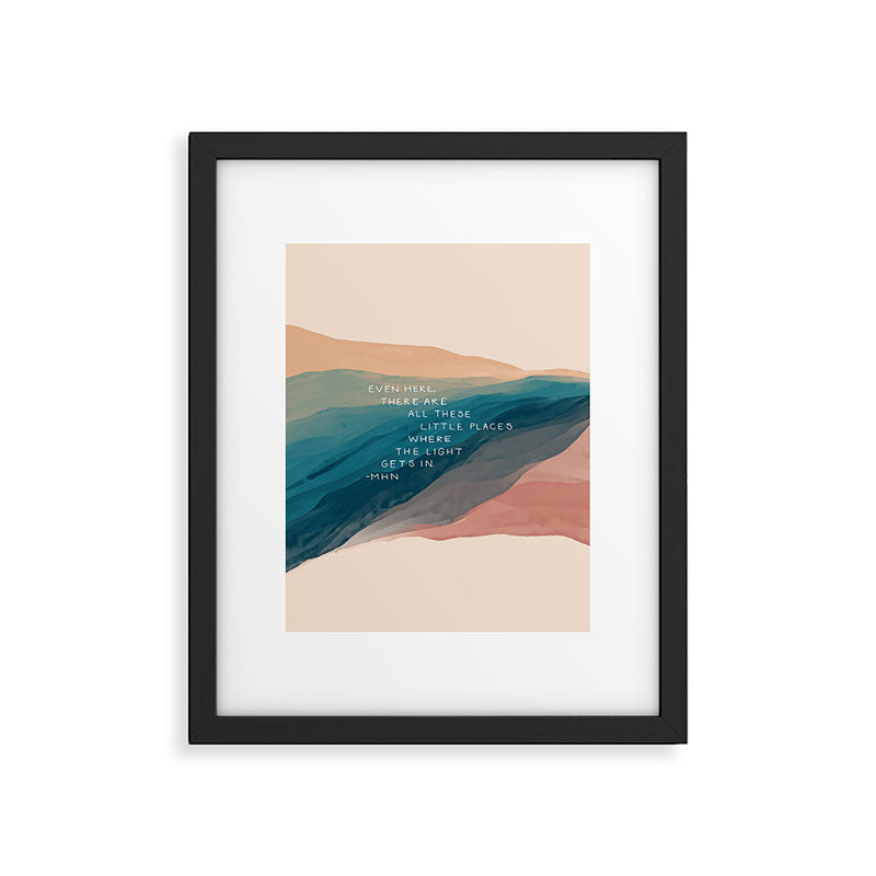 "Even Here, There Are All These Little Places Where The Light Gets In." Framed Art Print Gallery Image 6