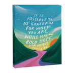 Gratitude and Hope at the Same Time Canvas Print Gallery Image 6
