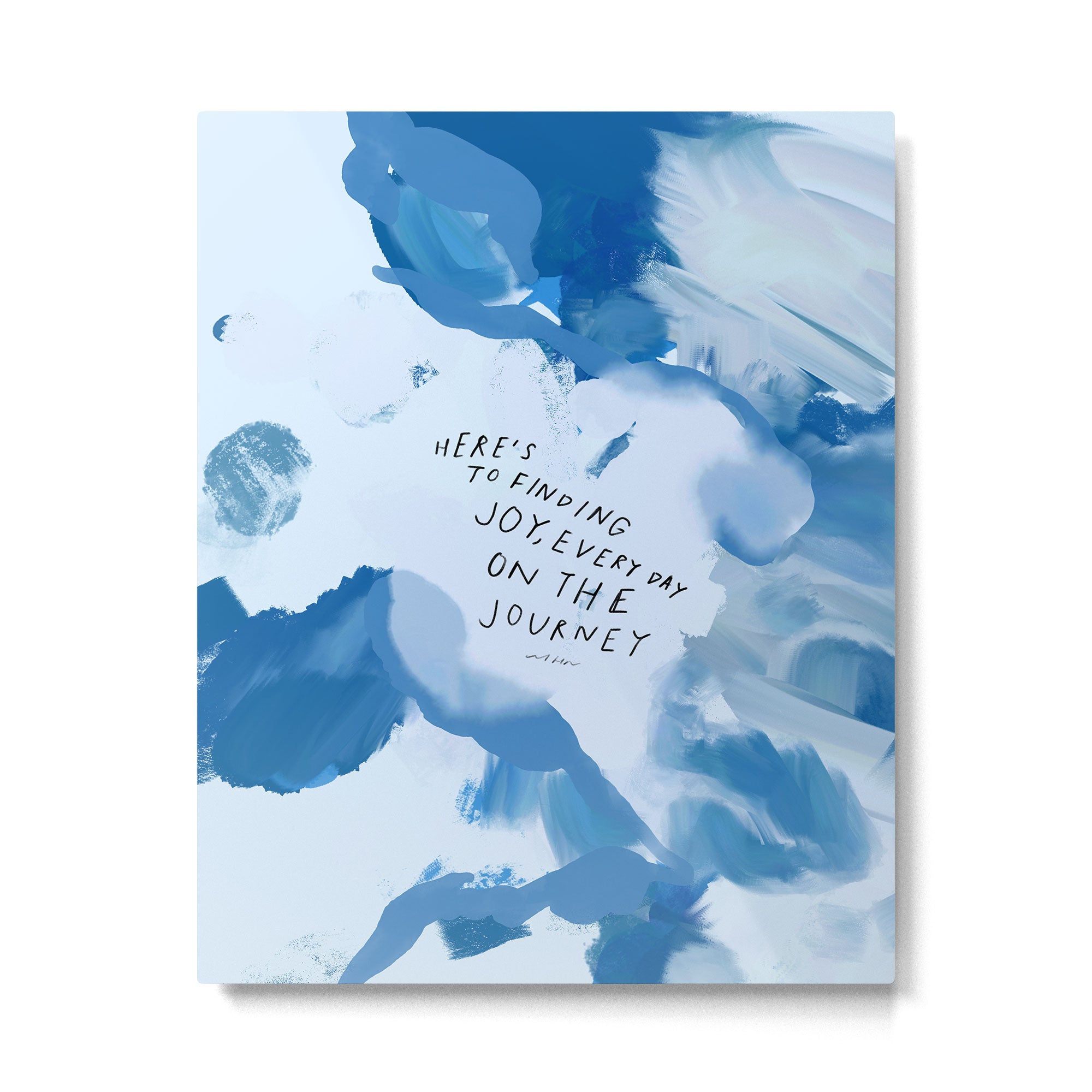 "Here's To Finding Joy, Every Day On The Journey" Metal Print Gallery Image 6