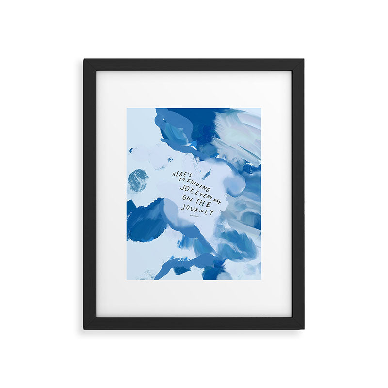 "Here's To Finding Joy, Every Day On The Journey" Framed Art Print Gallery Image 4