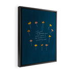"I Am Learning To Breathe Deep Right Here In The Middle Of Everything." Framed Canvas Print Gallery Image 2