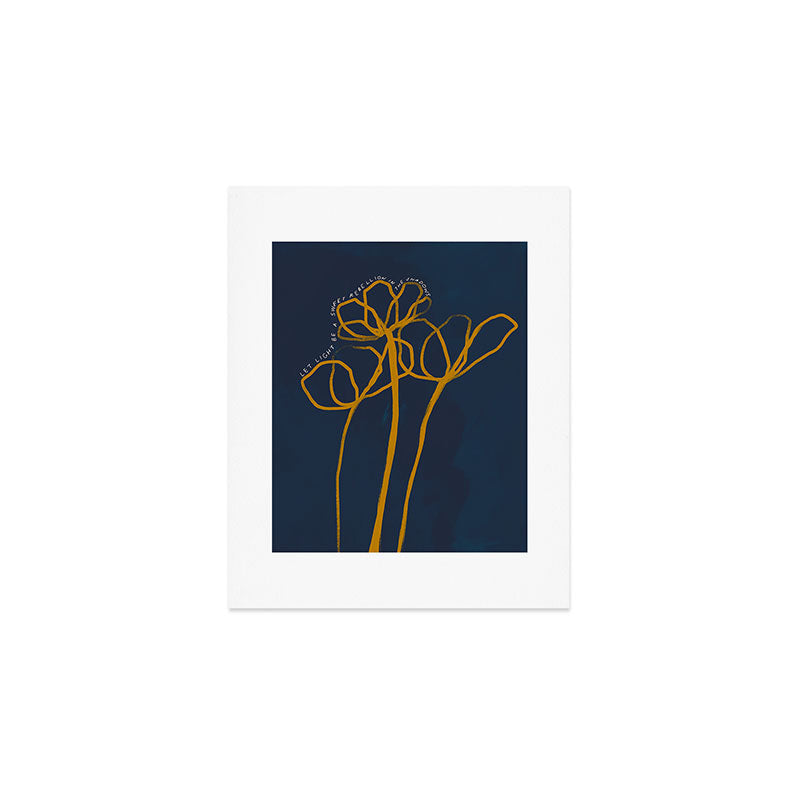 "Let Light Be A Sweet Rebellion In The Shadows." Art Print Gallery Image 1