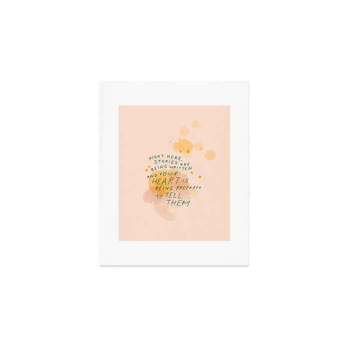 "Right Here, Stories Are Being Written" Art Print Gallery Image 1