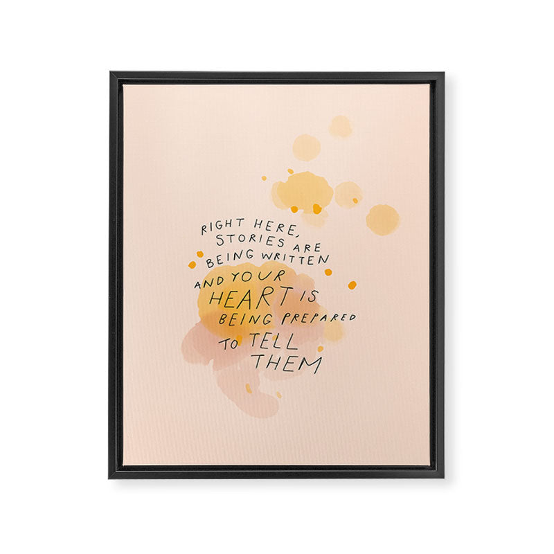"Right Here, Stories Are Being Written" Framed Canvas Print Gallery Image 8