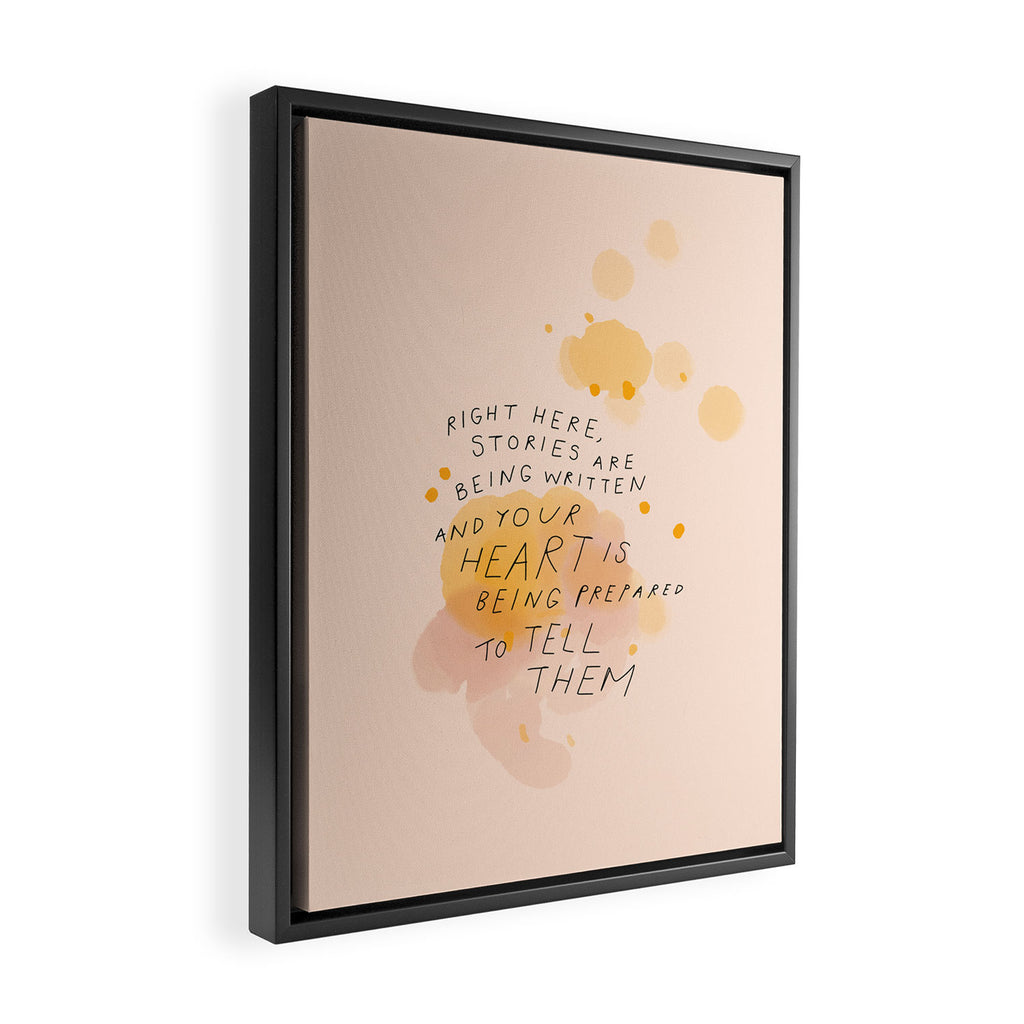 "Right Here, Stories Are Being Written" Framed Canvas Print Gallery Image 2