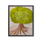 "Remember Your Story, Remember Your Roots, Remember That You Are A Part Of Something So Much Greater Than You." Framed Canvas Print Gallery Image 8