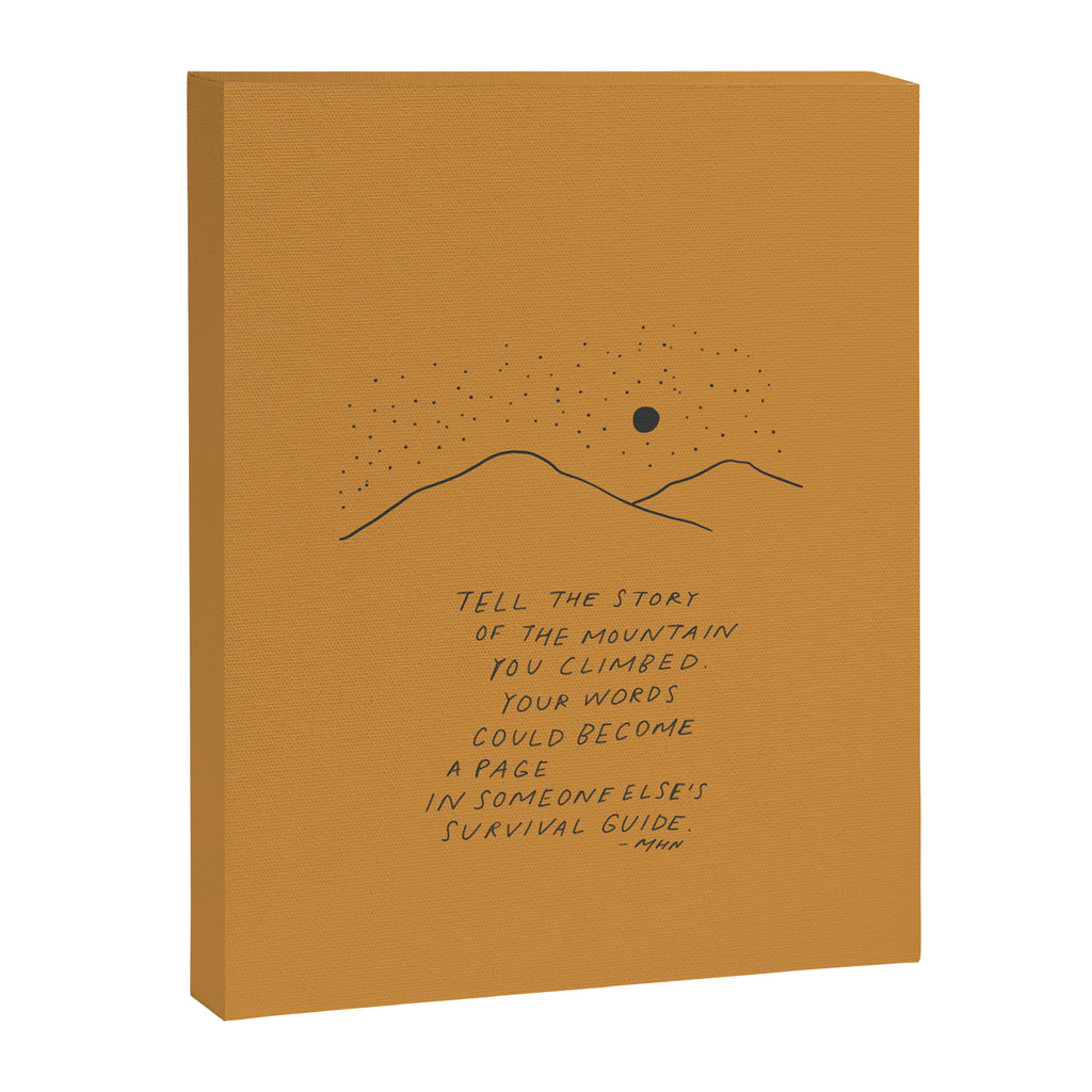 Tell The Story Of The Mountain You Climbed. Canvas Print Gallery Image 8