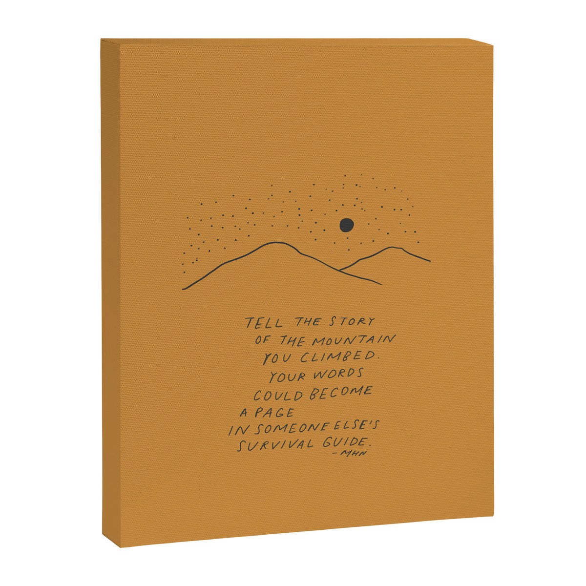 Tell The Story Of The Mountain You Climbed. Canvas Print Gallery Image 8