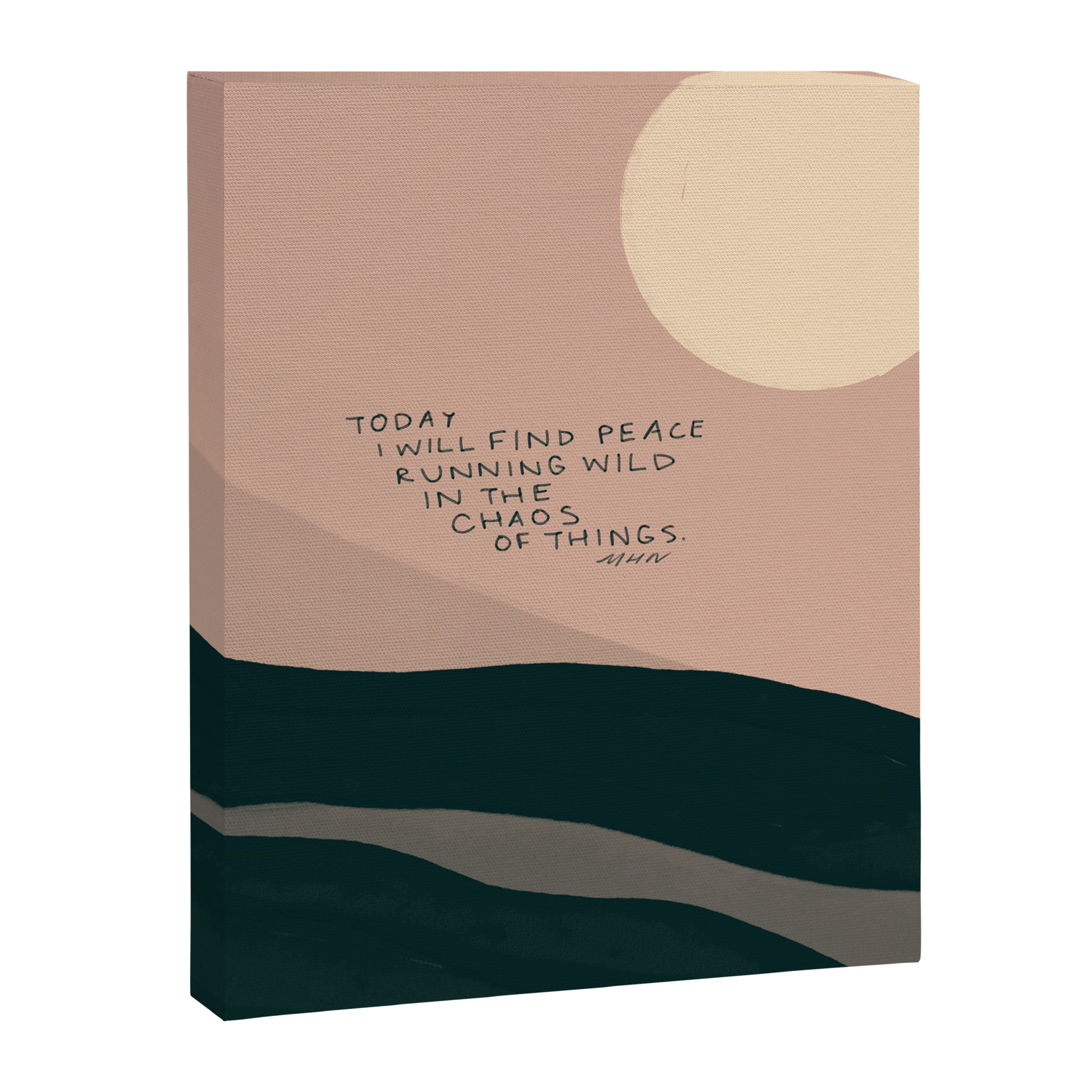 "Today I Will Find Peace Running Wild In The Chaos Of Things." Canvas Print Gallery Image 8