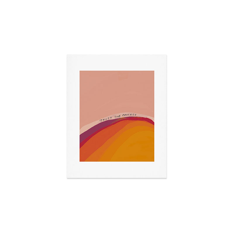 Trust The Process Art Print Gallery Image 1