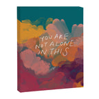 You Are Not Alone In This Canvas Print Gallery Image 8