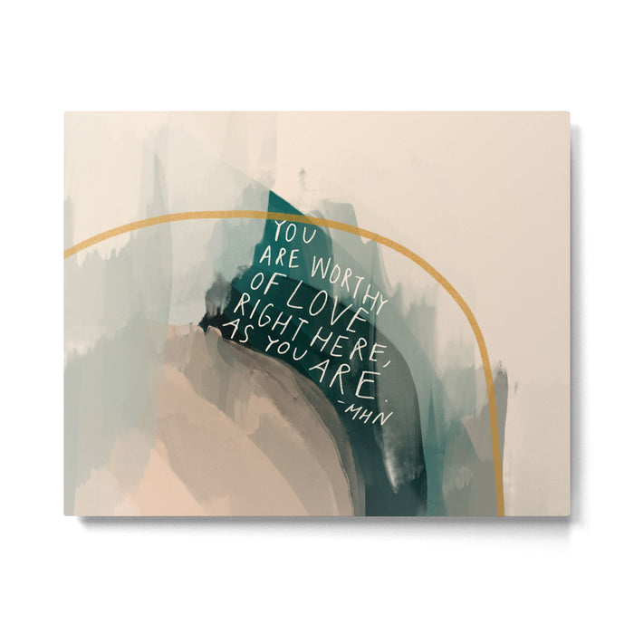 You are Worthy of Love Metal Print Gallery Image 1