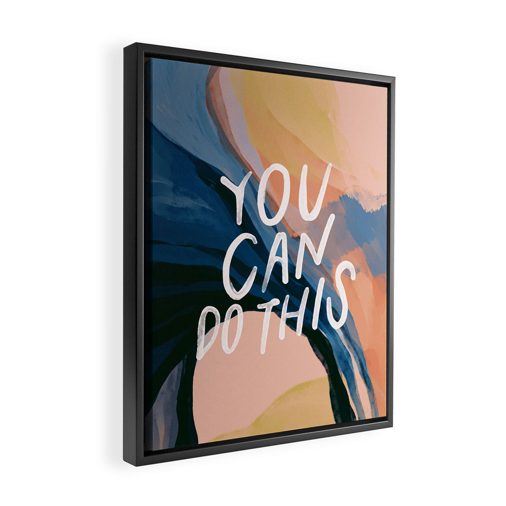 You Can Do This! Framed Canvas Print Gallery Image 2