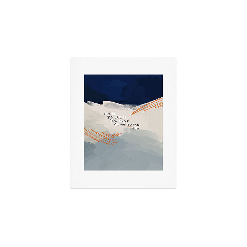 You Have Come So Far, Quote Art Print Gallery Image 1