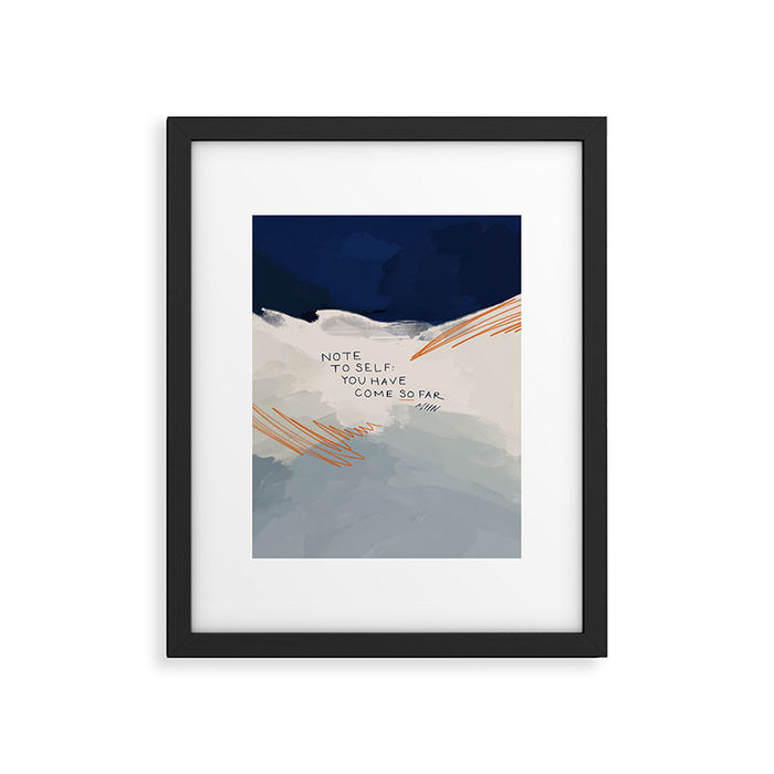 You Have Come So Far, Quote Framed Art Print Gallery Image 1