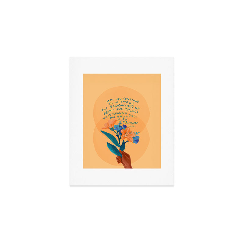 you have grown Art Print Gallery Image 1