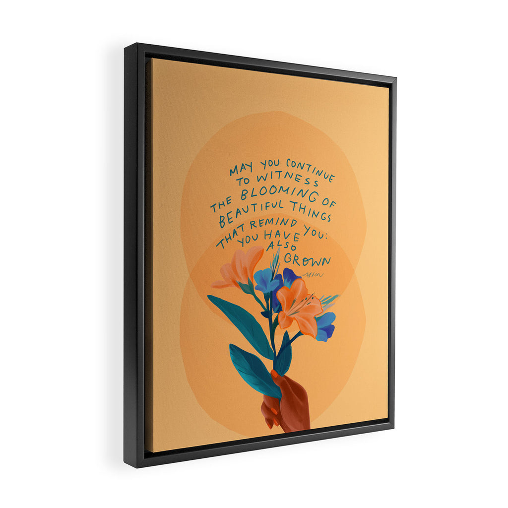 you have grown Framed Canvas Print Gallery Image 2