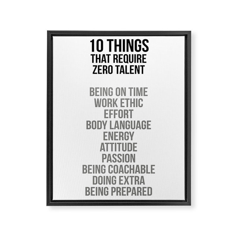 Ten Things That Require Zero Talent, Office Decor, Office Wall Art Framed Canvas Print Gallery Image 6