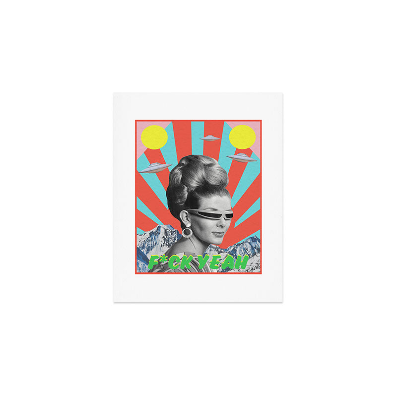 F*ck Yeah Art Print Gallery Image 1