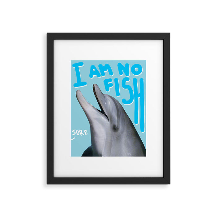 I am no fish Framed Art Print Gallery Image 1