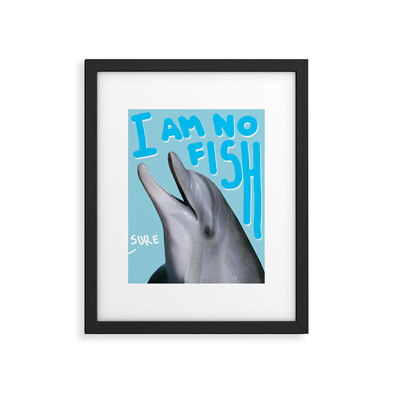 I am no fish Framed Art Print Gallery Image 4