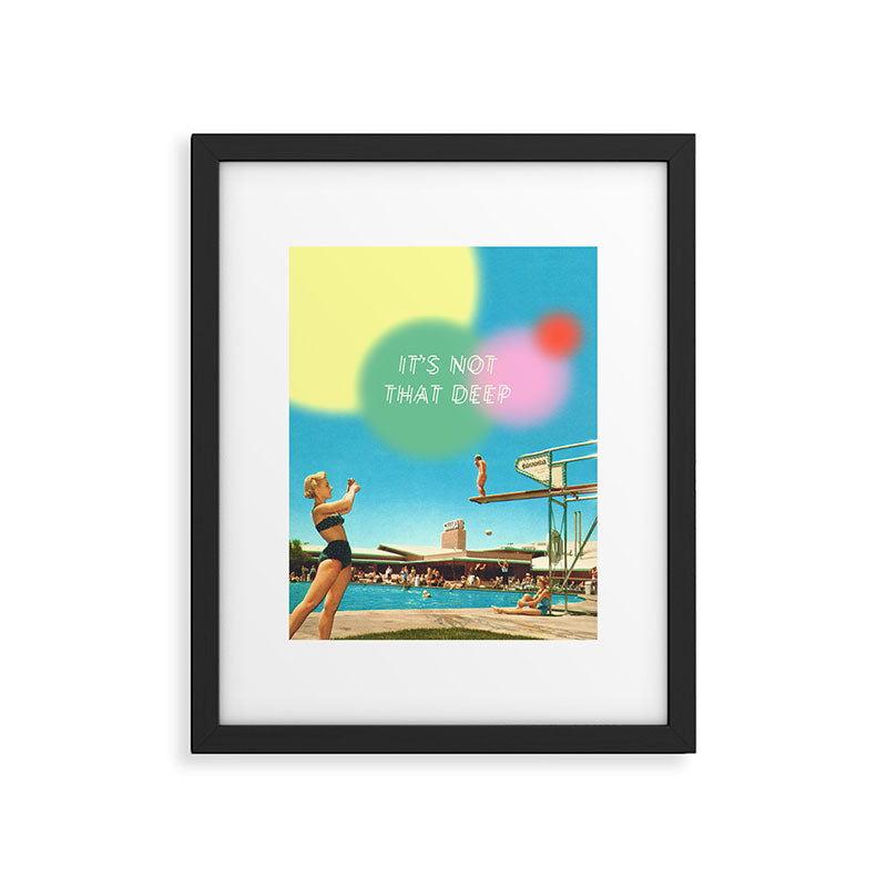 It's not that deep Framed Art Print Gallery Image 5
