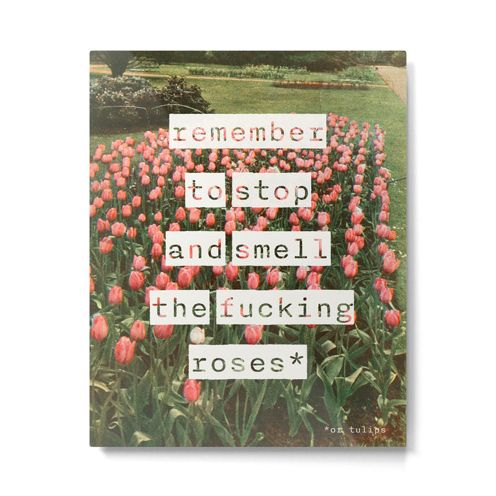 Remember to stop and smell the roses Metal Print Gallery Image 1