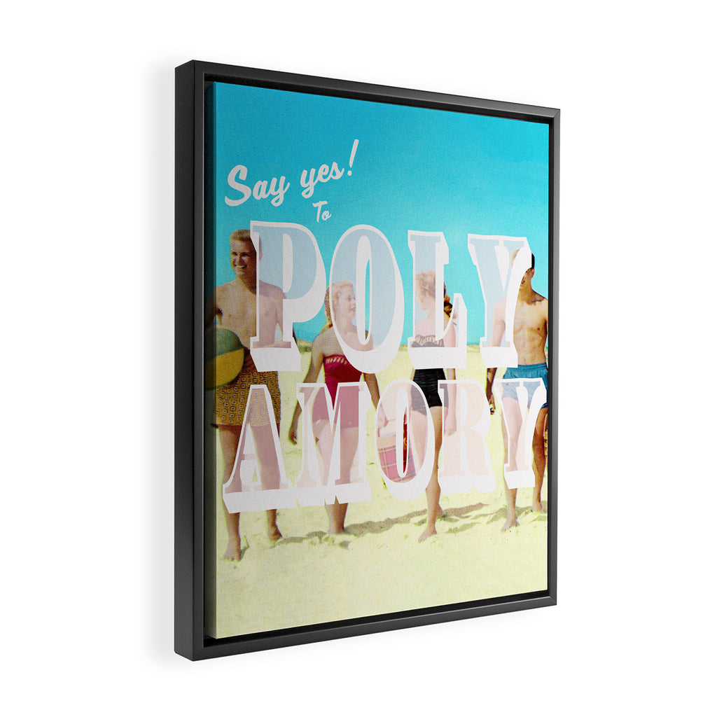 Say yes! To Polyamory Framed Canvas Print Gallery Image 2