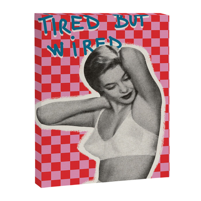 Tired but wired Canvas Print Gallery Image 1