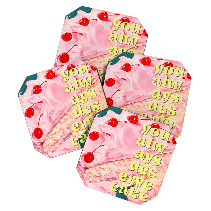 You Always Deserve Cake Coaster Gallery Image 1