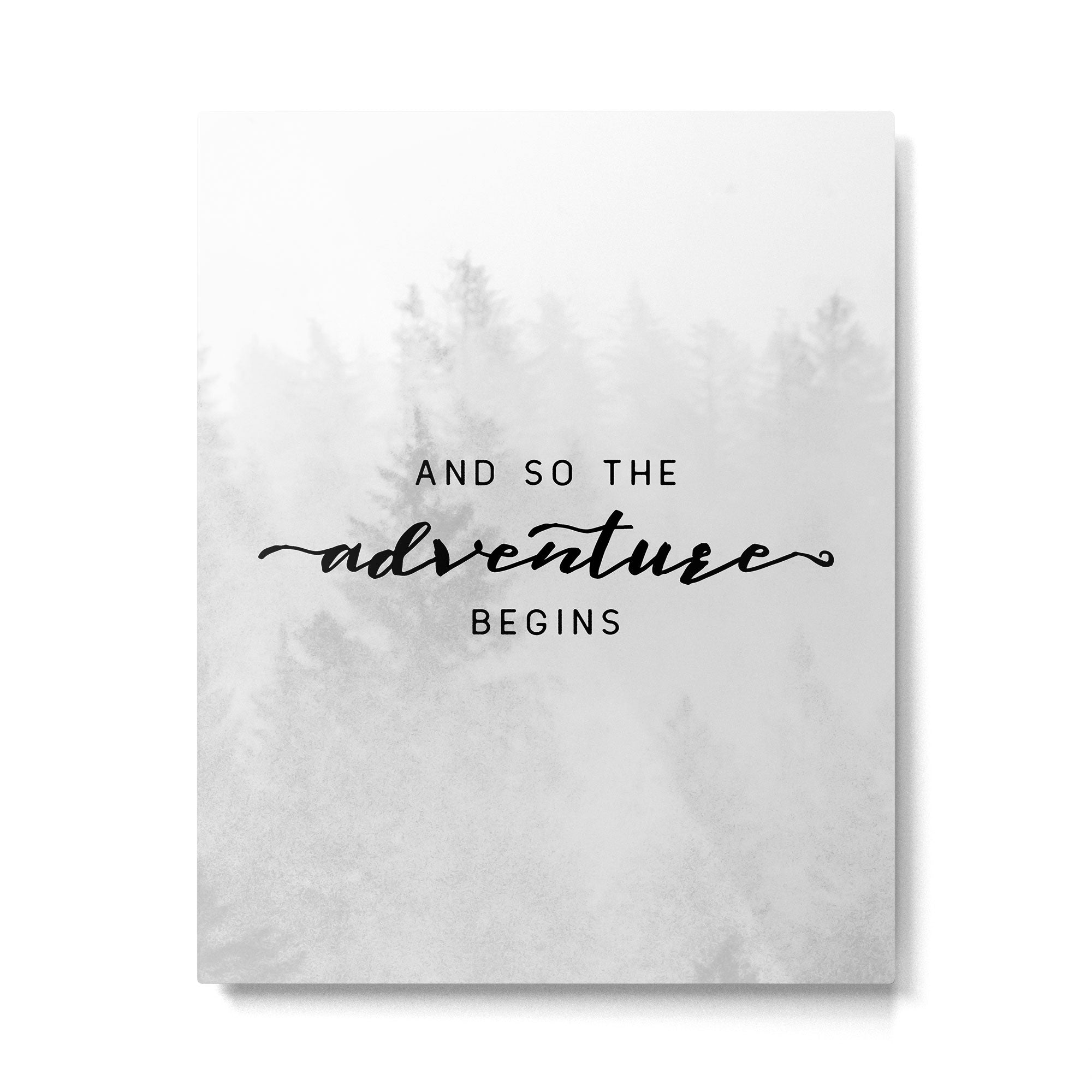 And So The Adventure Begins Metal Print Gallery Image 6