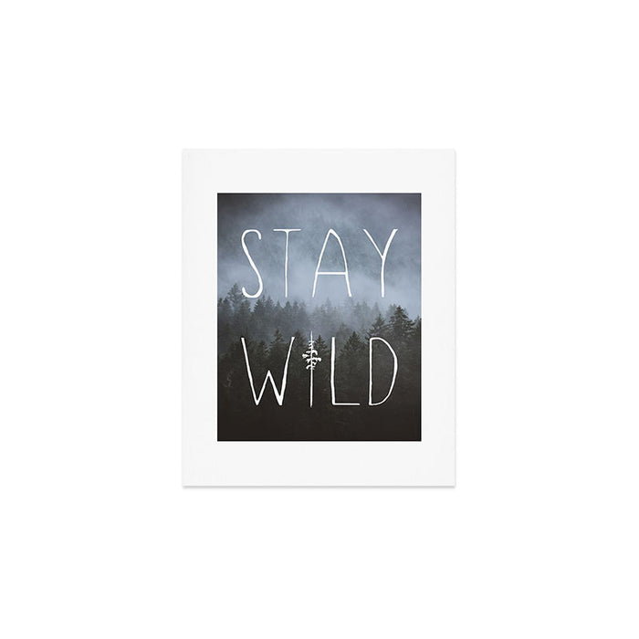 Stay Wild - Forest Adventure Art Print Gallery Image 1