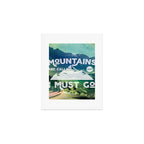 The Mountains are Calling and I Must Go White Art Print Gallery Image 1