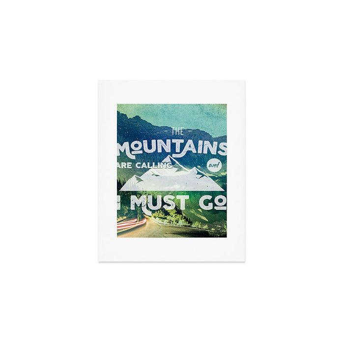 The Mountains are Calling and I Must Go White Art Print Gallery Image 1